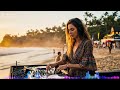 Best Of Tropical Deep House Music Chill Out Mix 2026. Ibiza Summer Mix 2026. Chillout Lounge Mix #4