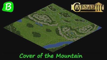 Caesar 3 [Julius Mod] - Cover of the Mountains (a custom map by Jagestus)