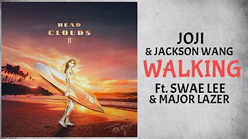 Joji & Jackson Wang - Walking (feat. Swae Lee & Major Lazer) (Audio)
