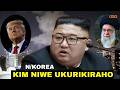 KIM JONG UN WA KOREA YA RUGURU NIWE UKURIKIYEHO TRUMP AZABA RWIDEGEMBYA N KOREA MU MAZI ABIRA