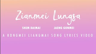 Jianmei Lungsa Lyrics Video