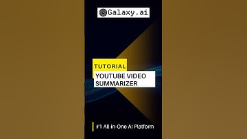 How to Use Youtube Video Summarizer on Galaxy.ai (Quick & Easy Tutorial)
