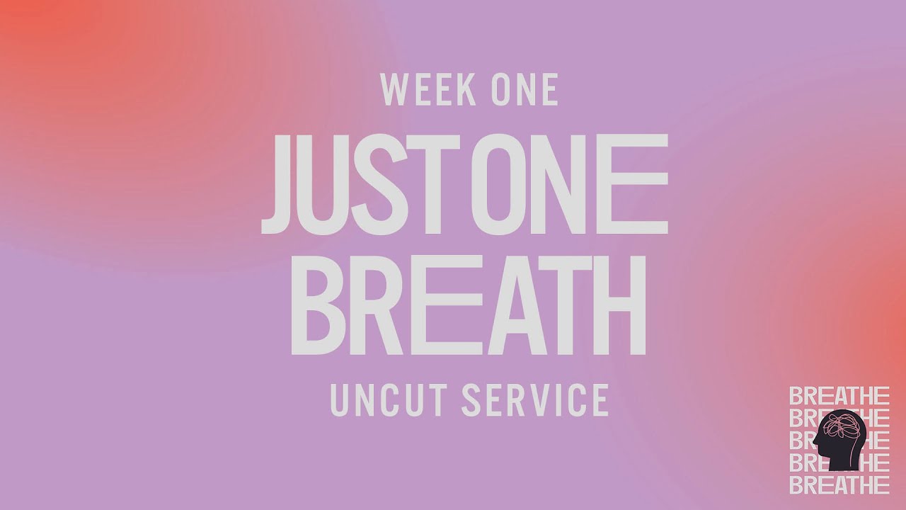 Just One Breath (Breathe - Week One) | UNCUT SERVICE | City Life Philly