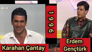 Erdem Gençtürk Doğru Adam Erdem Ve Karahan Çantay Youtubeda İlk Kez 1996Yılı Show Tv Bayram Özel