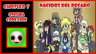 Born of Sin Part 7: Chapter 7 Dark Connection The Loud House Fanfic