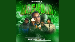 Hoekom (feat. Hunter Fam)