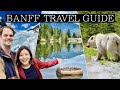 12 ESSENTIAL Banff &amp; Lake Louise Travel Tips | Complete Guide to Visiting