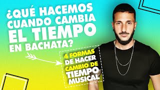 ¿Qué hacemos cuando cambia el tiempo en bachata? | Muxasalsa