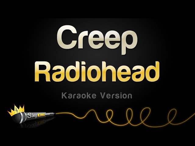 Radiohead - Creep (Karaoke Version) class=