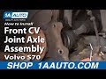 How to Replace CV Axle Shaft 1998 Volvo S70