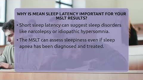 Why Is Mean Sleep Latency Important For Your MSLT Results? - Sleep Apnea Support Network