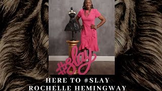 Here To #Slay with Chief Rochelle Hemingway