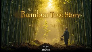 Información The Bamboo Tree Story: Why Success Takes Time | Lessons on Patience and Growth Noticias