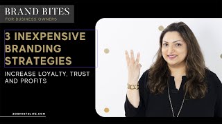 3 Inexpensive Brand Marketing Strategies For Small Businesses!