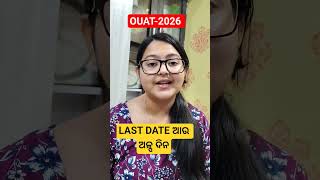 OUAT -2026🔥FORM FILLUP LAST DATE