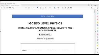 Exercise 2 Distance, Speed Acceleration Question 1 to 6 Cambridge IGCSE/O level Physics Lesson 11a Update