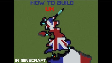 UK-Regular Scale Tutorials-World Flag Map In Minecraft-Part 4
