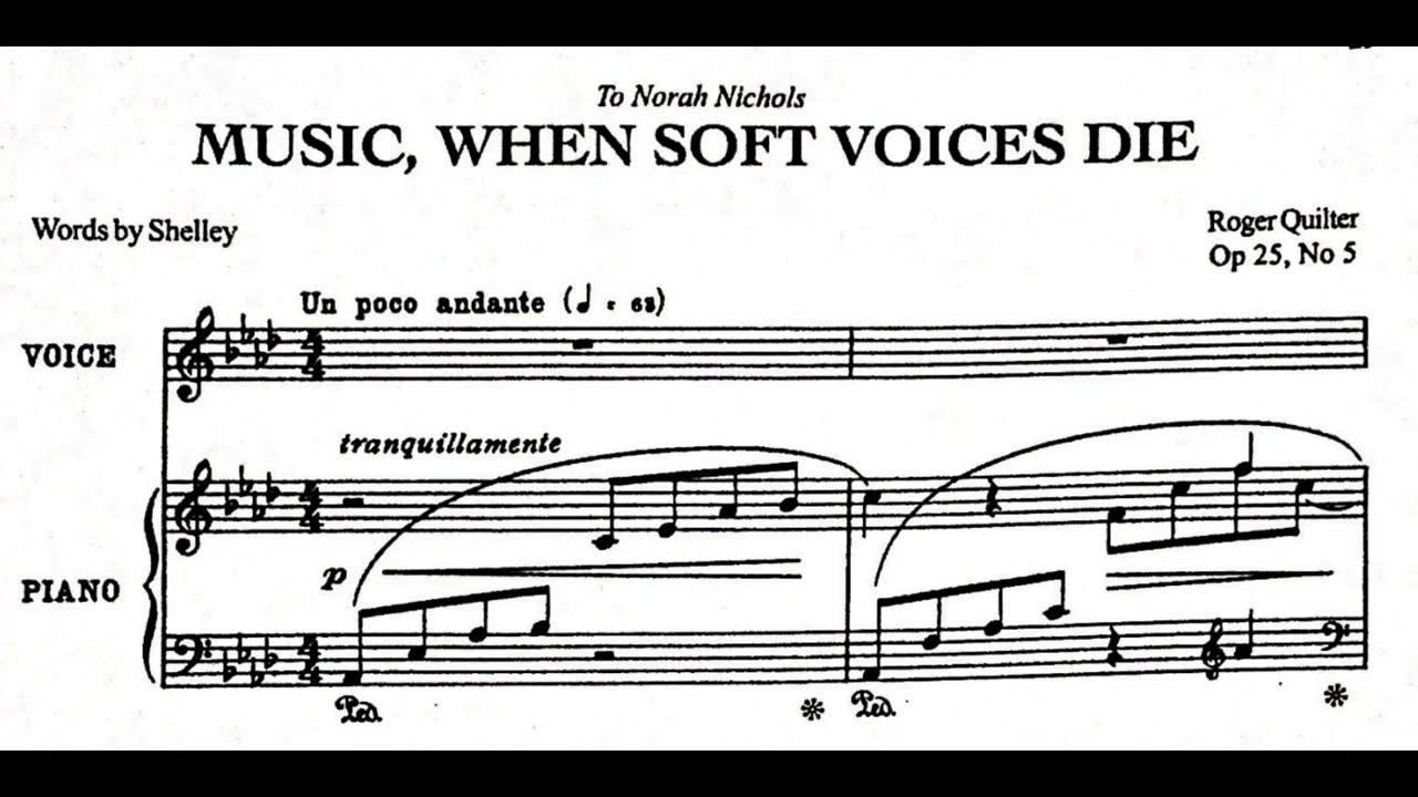 Music, When Soft Voices Die (A-flat major), Roger Quilter, Piano accompaniment.