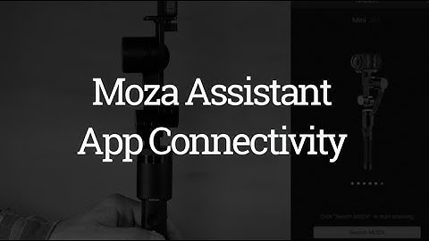 MOZA Guru 360, MOZA Assistant Setup Video