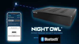 Night Owl Secure App-Based Bluetooth Setup
