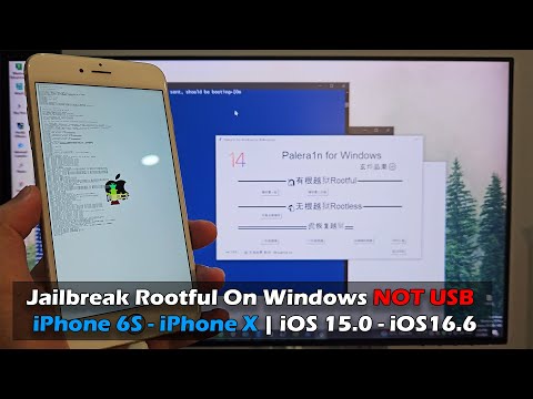 Jailbreak Rootful On Windows NOT USB iPhone 6S - iPhone X | iOS 15.0 - iOS 16.6