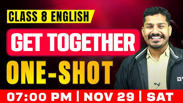 Class 8 English | Get Together | Oneshot | Exam Winner