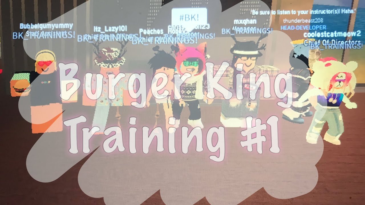 Burger King Training 1 MR POV YouTube