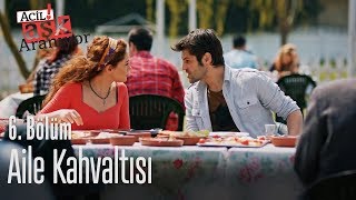 Aile kahvaltısı - Acil Aşk Aranıyor 6. Bölüm