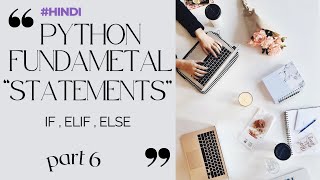 Python Conditional Statements: If, Elif, Else – Full Guide (Part 6) in hindi