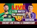 Southern Brave vs Northern Superchargers | Cricket Live Score &amp; Commentary