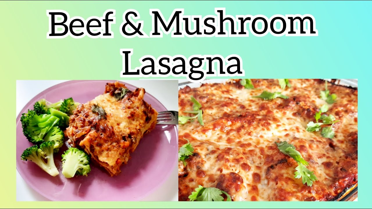 How To Cook Beef & Mushroom Lasagna? by Arlene's Experience YouTube