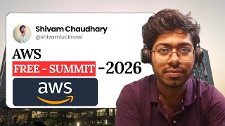 Amazon Web Services Summit - 2026 | AWS | Open To All | Complete Guide | Software Engineer 
