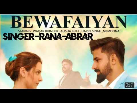 Bewafaiyan Song Singer Rana Abrar Starting Waqar Binnder and ilesha Butt