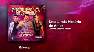 Moleca 100 Vergonha - Uma Linda Historia de Amor (Lançamento) Vol. 12 chords