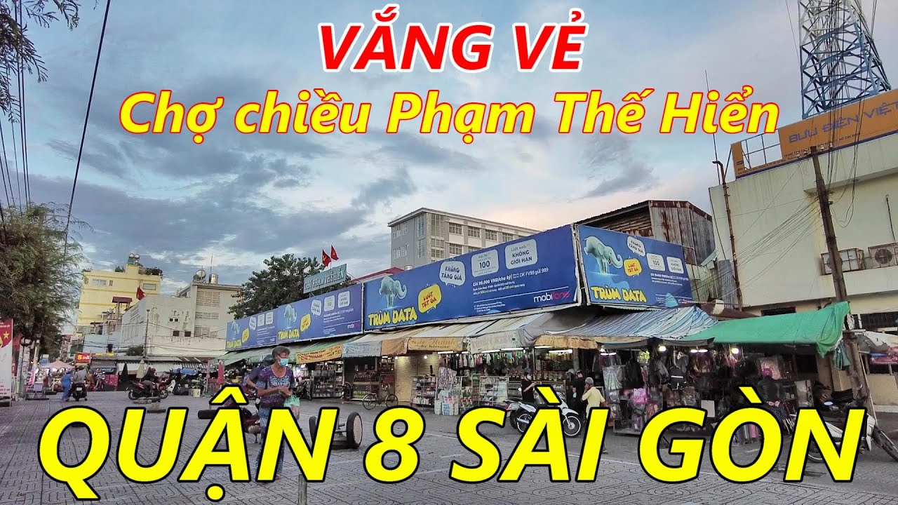 Trời Chiều Chợ Phạm Thế Hiển Đường Cao Lỗ Quận 8 Sài Gòn - Youtube