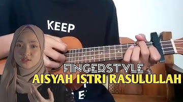 Aisyah istri Rasulullah√|Tutorial Fingerstyle ukelele|