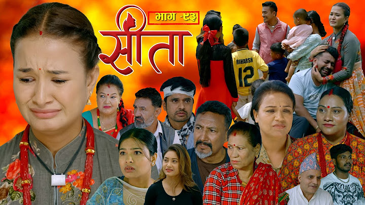 Sita -"सीता" Episode-93| Sunisha,Bal Krishna,Sahin,Raju Bhuju,Sabita Gurung,Tara K.C,Samiya,Sushila
