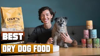 Best Dry Dog Food In 2024  Top 10 Dry Dog Foods Review