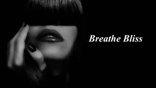 Bliss Breathe Superkatrina73 🖤