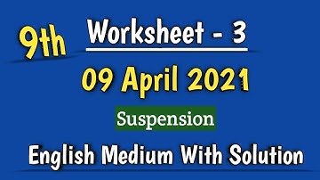 Class 9 Worksheet 3 science I DOE Worksheet 3 I 09 April 2021 I English Medium I Science