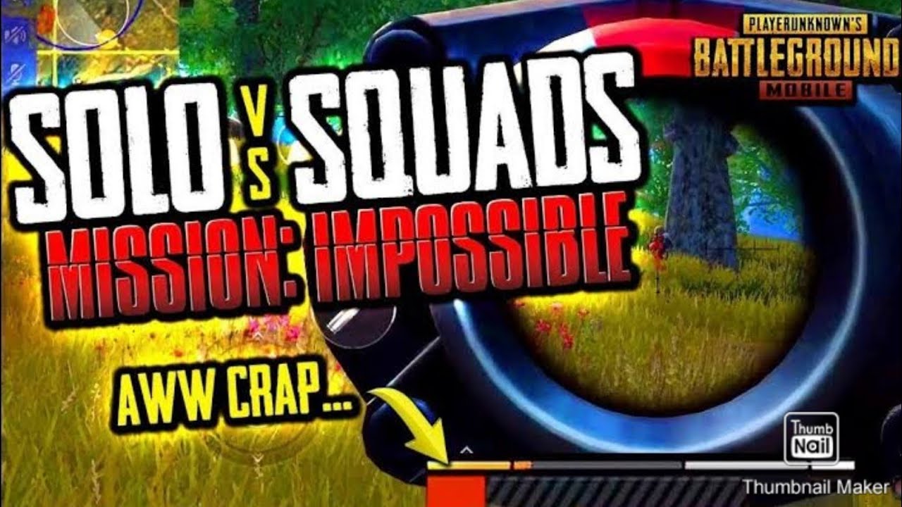 Solo vs squads pubg mobile - YouTube