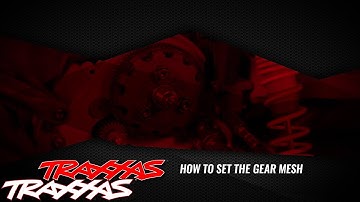 How to Set the Gear Mesh | Traxxas Support