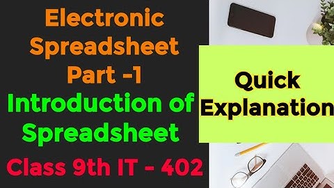 Class 9 IT Electronic Spreadsheet| Electronic Spreadsheet class 9 part 1| class 9 IT