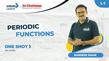 Periodic Functions || JEE Maths 2022 || Basheer Sir || Infinity Learn