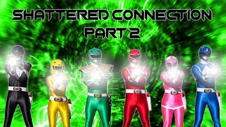 Shattered Connection Part 2 [Fanfilm]