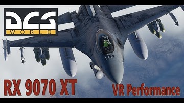DCS VR | RX 9070 XT | Quest 3 | Performance Single Player