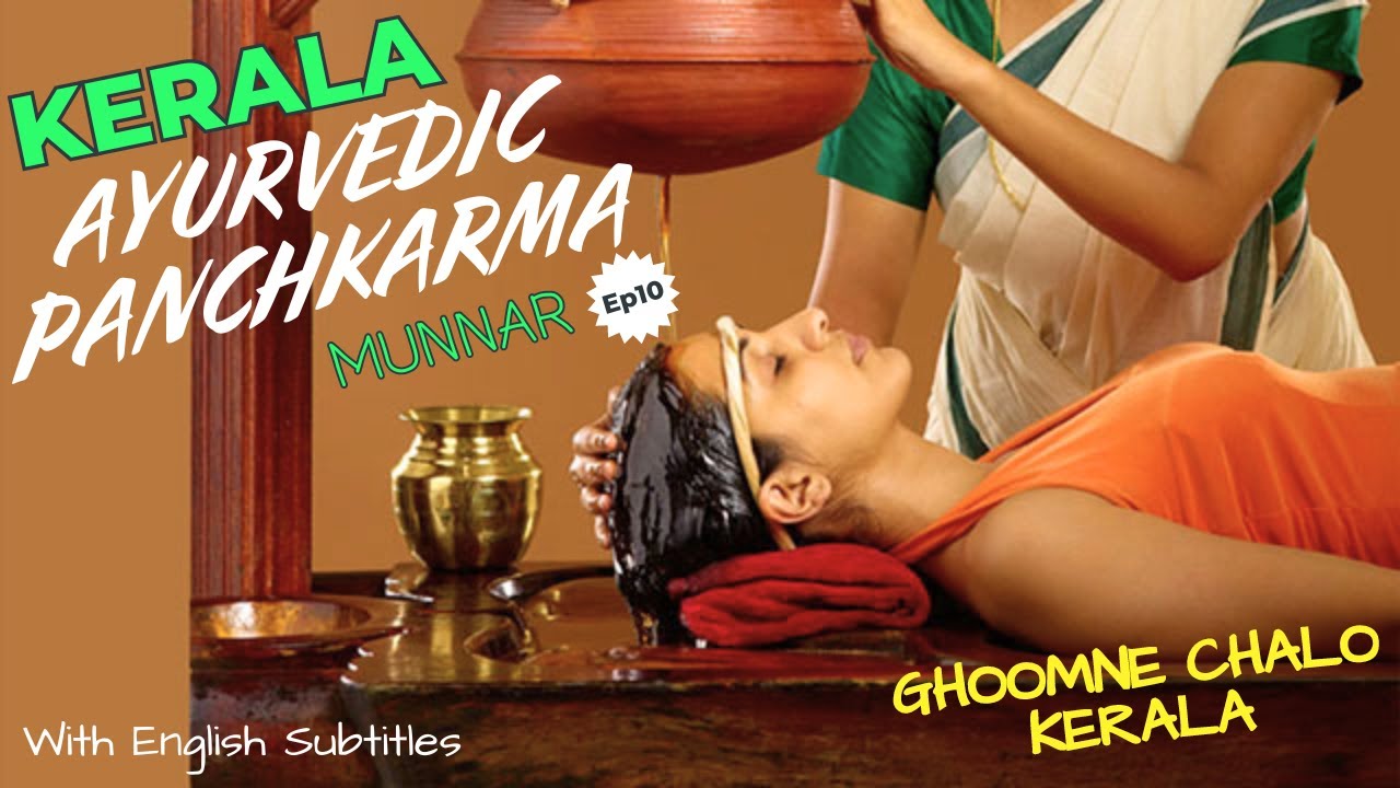 Munnar 4 Panchkarma Ayurvedic Massage Kerala Ghoomne Chalo Ep