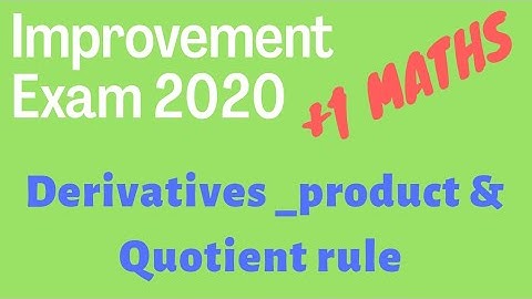 PLUS ONE IMPROVEMENT EXAM PREVIOUS QUESTIONS_  Limits and Derivatives