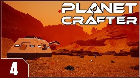 The Planet Crafter - EP4