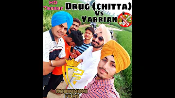 TEASER.. (DRUG) Chitta vs Yarrian